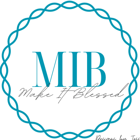 Make It Blessed 